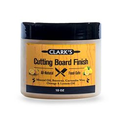 CLARK’S Cutting Board Finish Wax (10oz) | Enriched with Lemon & Orange Oils | Made wit ...