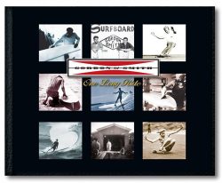 One Long Ride – Gordon & Smith Surfboards/Skateboards by Larry Gordon (2014-05-04)