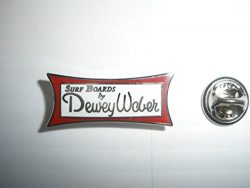 DEWEY WEBER SURFBOARDS SURF SURFER SURFING LONG BOARD BEACH FIN LAPEL OR HAT PIN