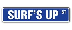 SURF’S UP Street Sign Decal Sticker surfer surf board wax surfboard board boogie surfing lover
