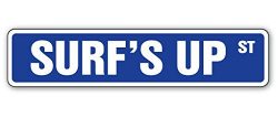 SURF’S UP Street Sign Decal Sticker surfer surf board wax surfboard board boogie surfing lover