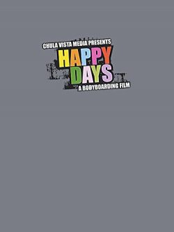 Happy Days a bodyboard film